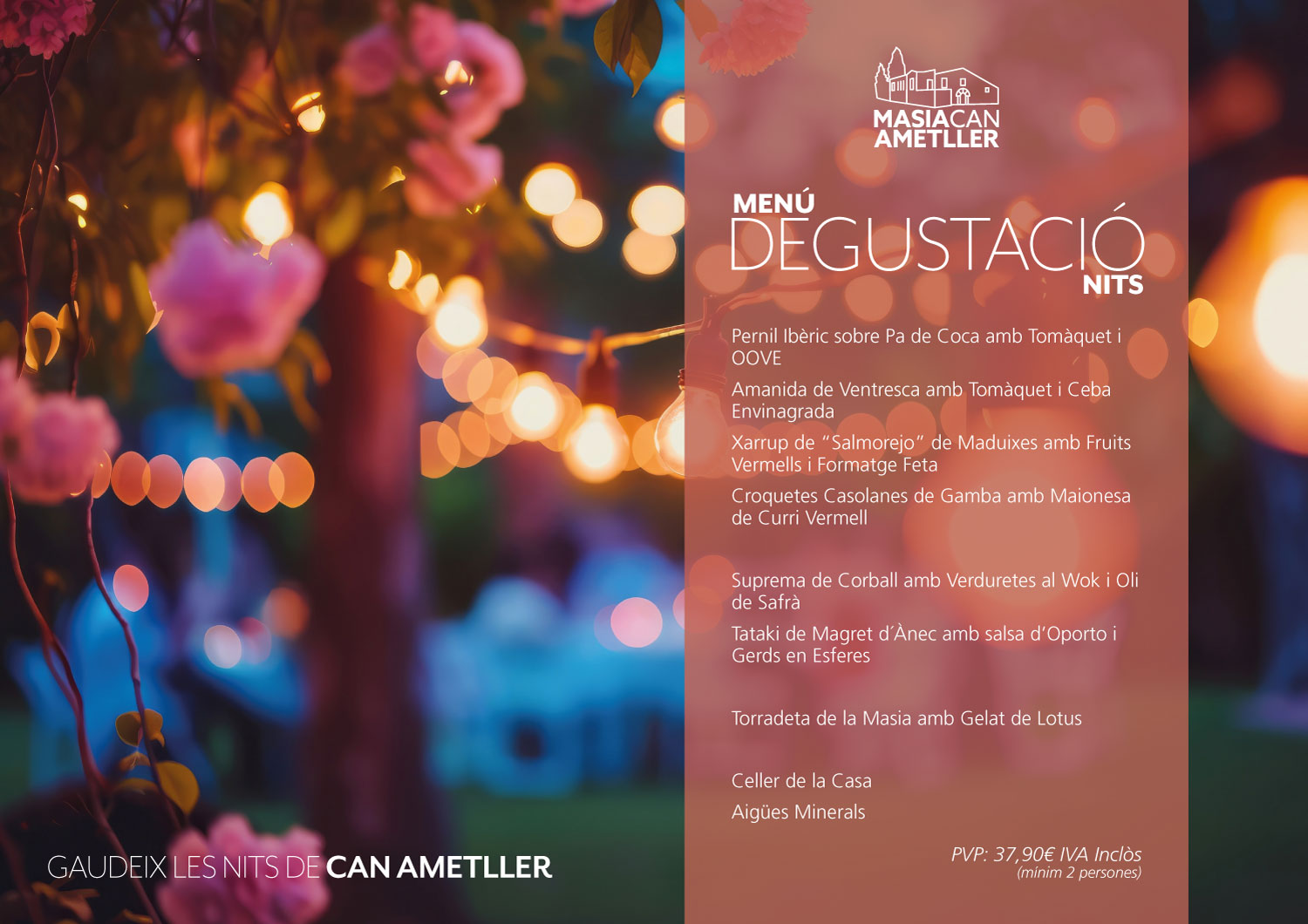 Menú degustació de nits - Masia Can Ametller - Sant Cugat del Vallès